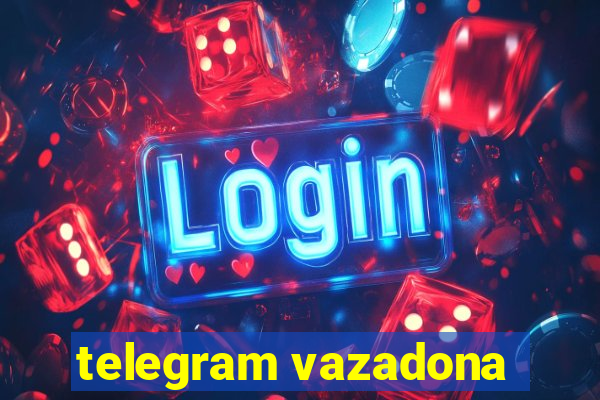 telegram vazadona